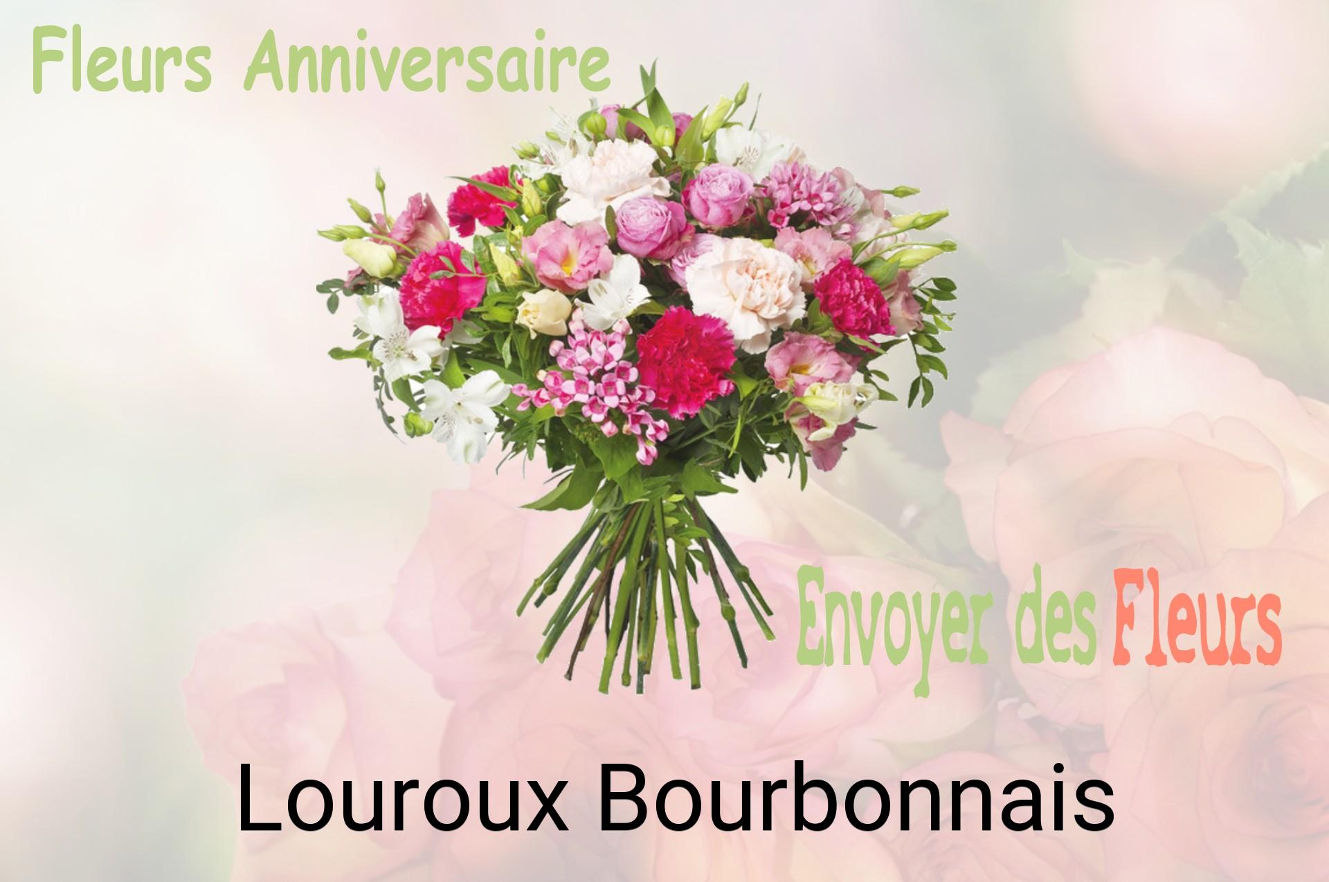 Bouquet de fleurs d’anniversaire livré à Louroux-Bourbonnais